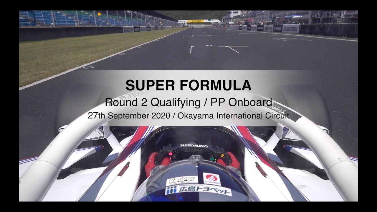 2020 SUPER FORMULA Rd2 Okayama QF PP #20 Onboard