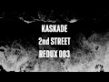 Kaskade | 2nd Street | REDUX EP 003