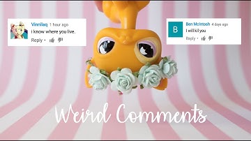 LPS Weird Comments #3 The Crazy Brother