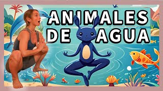 Yoga para NIÑOS ANIMALES de AGUA 🦀🐬