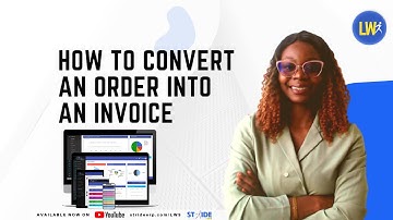 HOW TO CONVERT AN ORDER INTO AN INVOICE | STRIDE ERP
