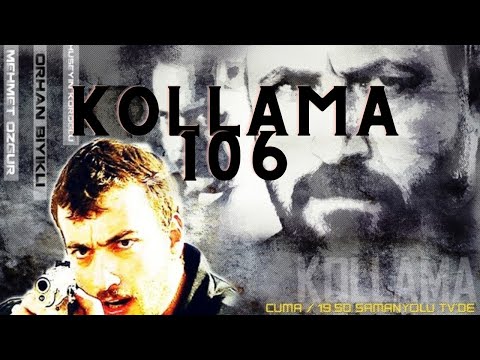 Kollama 106. Bölüm