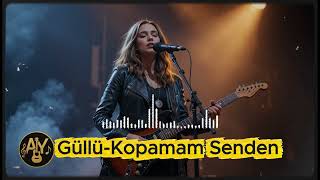 Güllü – Kopamam Senden Anadolu Rock Cover