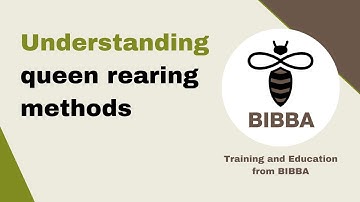 Understanding Queen Rearing Methods - Roger Patterson