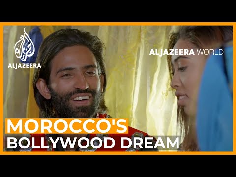 Morocco's Bollywood Dream | Al Jazeera World