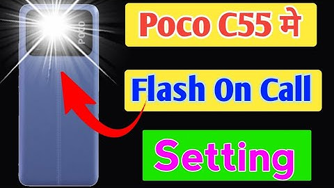 poco c55 mobile me call flashlight setting | how to enable flash on call in poco c55 mobile