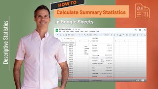 How to Calculate Summary Statistics in Google Sheets
