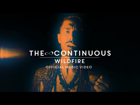 THE CONTINUOUS - "Wildfire" (Official Music Video)
