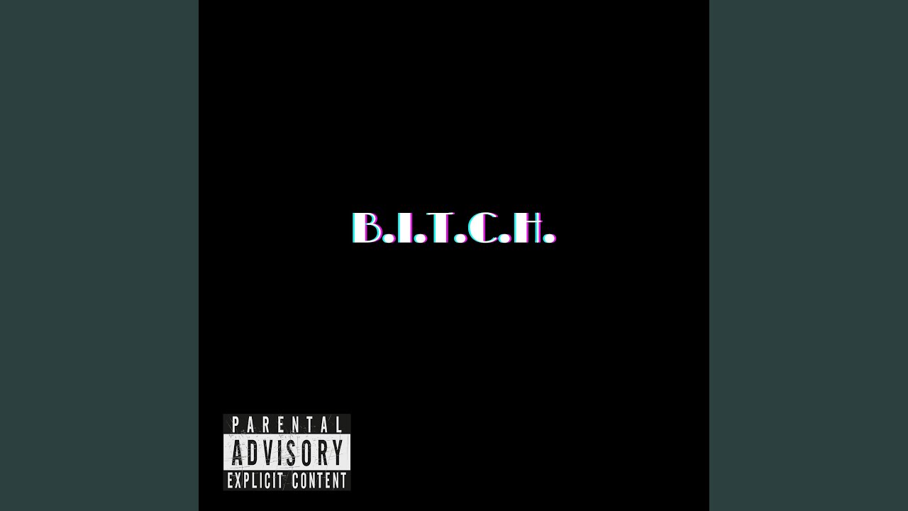 Obejrzyj B.I.T.C.H. w YouTube Obejrzyj B.I.T.C.H. w YouTube