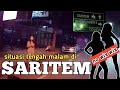 SITUASI S4R1T3M BANDUNG DI TENGAH MALAM