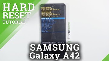 Hard Reset SAMSUNG Galaxy A42 – Remove Screen Lock Tutorial