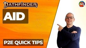 Aid: Quick Tip #1 for Pathfinder 2E