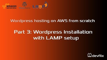 Part 3: Wordpress Installation with LAMP setup | AWS | Wordpress