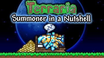 Terraria - Summoner in a Nutshell