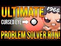 ULTIMATE PROBLEM SOLVER RUN! - The Binding Of Isaac: Afterbirth+ #966
