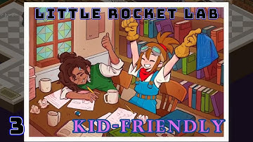 SMALL MOTOR, BIG DREAMS | LITTLE ROCKET LAB [Part 3] [Kid Friendly]