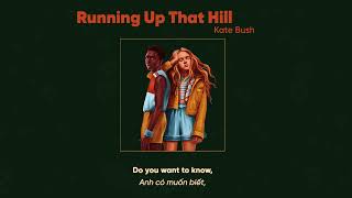 Vietsub | Running Up That Hill (A Deal With God) - Kate Bush | Stranger Things 4 | Lyrics Video Resimi