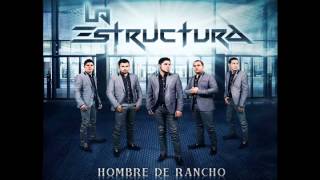 Dedicarme A Ti - La Estructura