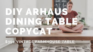 DIY Vintage Farmhouse Table – Arhaus Dining Table Copycat