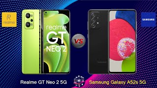 Realme GT Neo 2 5G Vs Samsung Galaxy A52s 5G - Full Comparison [Full Specifications]