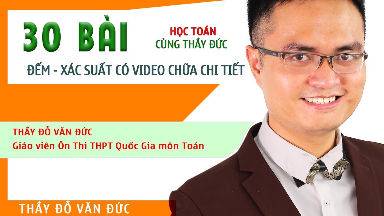 TỔNG ÔN BÀI TOÁN ĐẾM - XÁC SUẤT