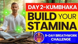 Build Stamina Fast: Day 2 of 9 Day Breathwork Challenge for Enduring Health