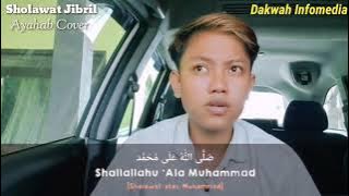 Shollalahu Ala Muhammad Sholawat Jibril Ayahab Full Cover Terbaru - Anta Syamsun Anta Badrun