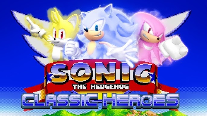 Sonic Classic Heroes Hyper Mode (Final) 