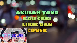 AKULAH YANG KAU CARI ( musik cover oleh ramadan shitorus )...