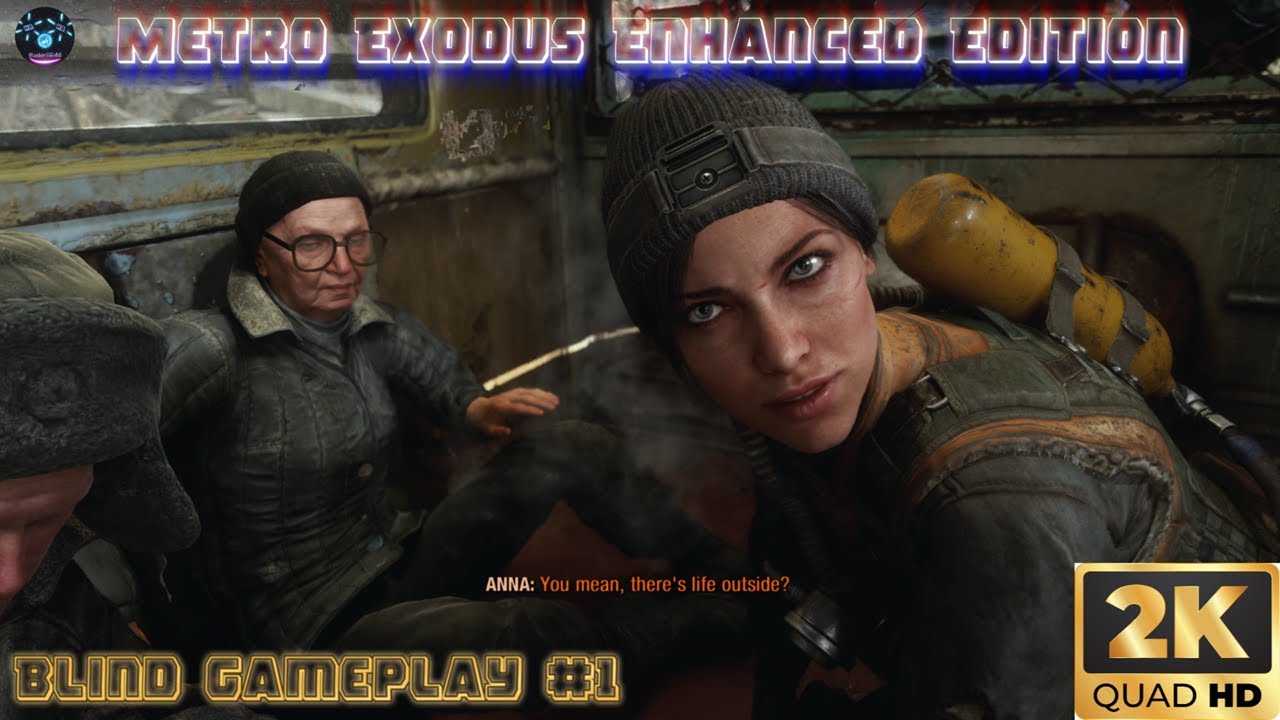 Metro Exodus Enhanced Edition | Blind-Gameplay#1