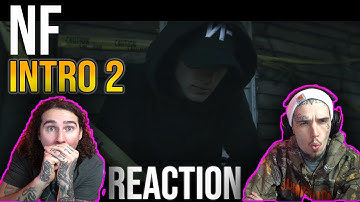 HE GOES HARD! | INTRO 2 - NF | REACTION + BREAKDOWN