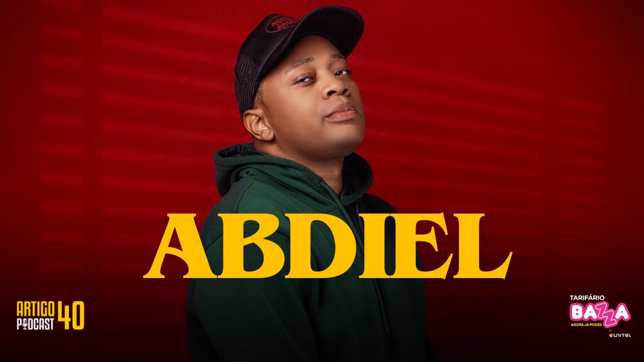 ARTIGO 40º PODCAST -  ABDIEL #69