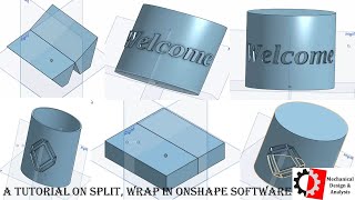 A tutorial on split & wrap in Onshape software
