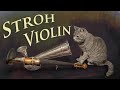 Stroh Violin - Stroviol - the weirdest violin ever!