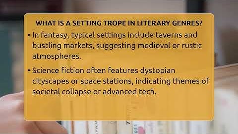 What Is A Setting Trope In Literary Genres? - The Prose Path