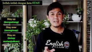 Beberapa Penggunaan Kata 'Stay' Dalam Bahasa Inggris