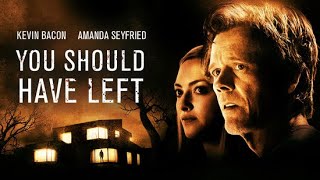 You Should Have Left Ending Explained: Unraveling the Mystery!