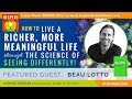 🌟BEAU LOTTO: Live a Richer, More Meaningful Life by Changing Your Perception (Neuroscience) Deviate