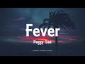 Peggy Lee - Fever (Lyrics)