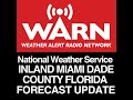 INLAND MIAMI DADE COUNTY FLORIDA FORECAST - UPDATE