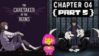 The Caretaker of the Ruins: Chapter 4 (Part 5)