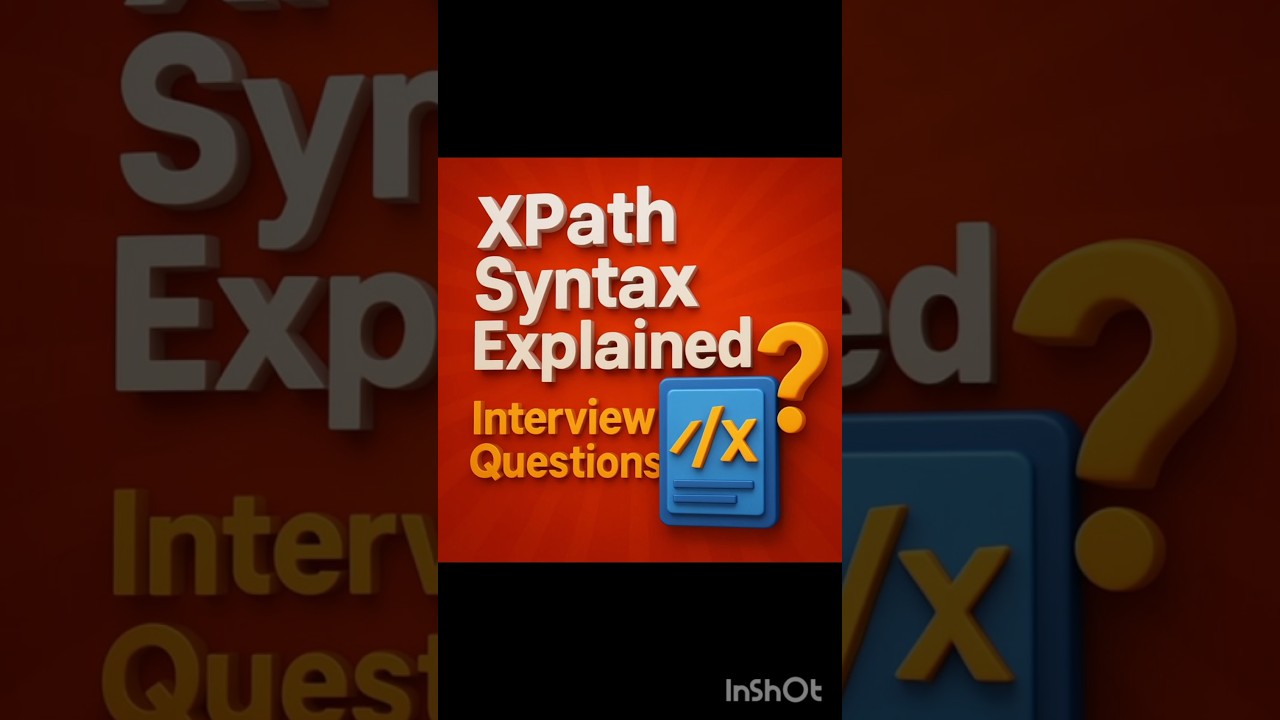 🔥XPath syntax simplified Learn how to write XPath expressions for Selenium automation.