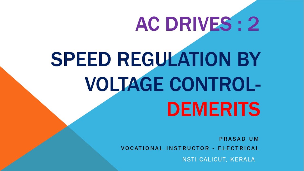 AC Drives Part 2 Speed regulation of motors by voltage control YouTube