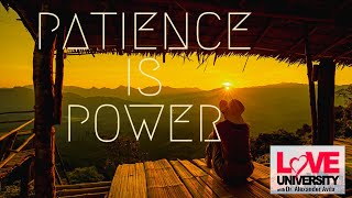 Patience: The Art of Waiting for the Good