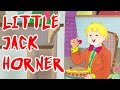 Little jack horner  kids songs  animation nursery rhyme in english for children