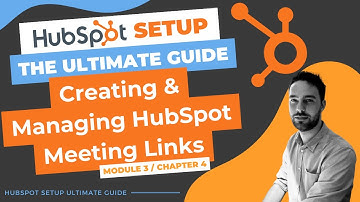 Creating & Managing HubSpot Meeting Links