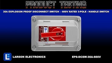 30A Explosion Proof Disconnect Switch- 600V Rated, 3-Pole - Handle Switch - Lock Out Tag Out Capable