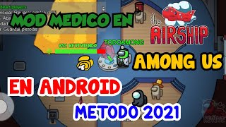 ?NUEVO MOD AMONG US COMO SER MEDICO EN ANDROID 2021