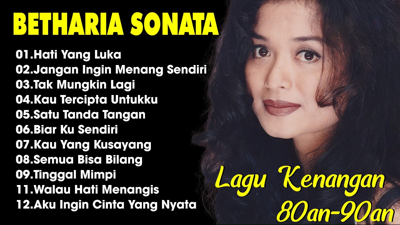 Betharia Sonata| Lagu Lawas Terbaik | Lagu Pop Nostalgia 80an - 90an | Lagu Kenangan