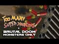 Too Many Super Shotguns (1.1) + Brutal Doom Monsters